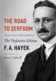 The Road to Serfdom: Texts and Documents, The Definitive Edition