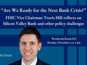 "Are We Ready for the Next Bank Crisis?" FDIC Vice Chairman Travis Hill reflects on Silicon Valley Bank and other policy challenges